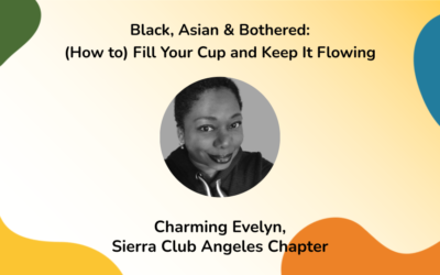 Black, Asian & Bothered: (How to) Fill Your Cup and Keep It Flowing