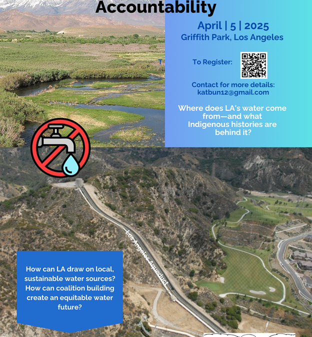 The Owens Valley Indian Water Commission & Walking Water Invites You